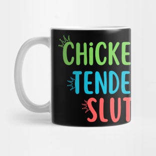 chicken tender slut Mug